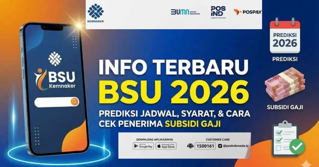Cek BSU 2026 Rp900 Ribu Cair, Begini Cara Penerimanya