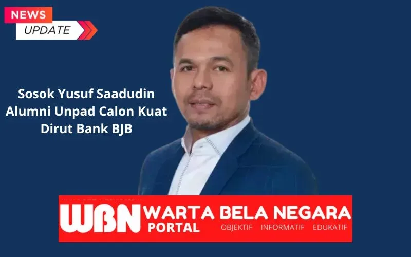 Alumnus Unpad, Yusuf Saadudin, Jadi Calon Kuat Dirut Bank BJB