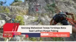 Mahasiswi Tewas Tertimpa Batu saat Latihan Panjat Tebing