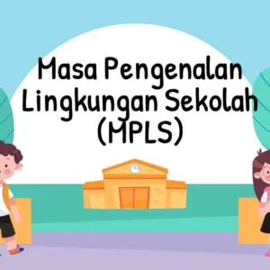 Inspiratif! 30+ Kesan & Pesan MPLS 2025 Penuh Arti untuk OSIS