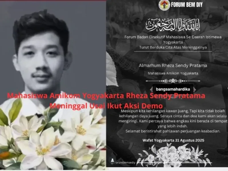 Mahasiswa Amikom Rheza Sendy Pratama Tewas Usai Ikut Demo