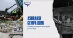 Asuransi Bangun Askrida: Solusi Perlindungan Gempa Bumi untuk Aset