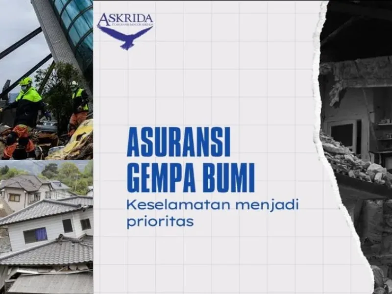 Asuransi Bangun Askrida: Solusi Perlindungan Gempa Bumi untuk Aset