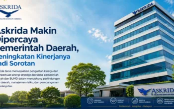 Askrida Makin Dipercaya Pemerintah Daerah, Peningkatan Kinerjanya Jadi Sorotan