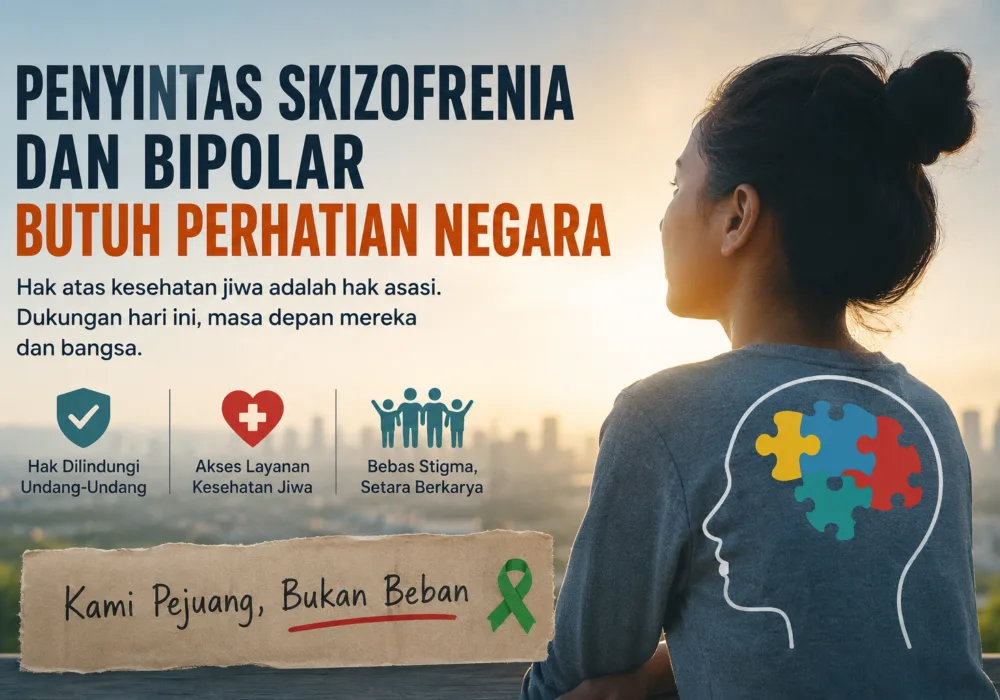 Penyintas Skizofrenia dan Bipolar Butuh Perhatian Negara