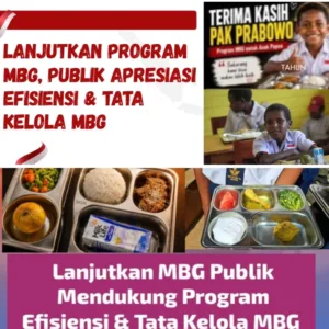 Lanjutkan Program MBG, Publik Apresiasi Efisiensi Anggaran & Tata Kelola MBG