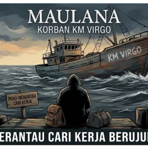 Maulana Korban KM Virgo, Pergi Merantau Cari Kerja Berujung Duka