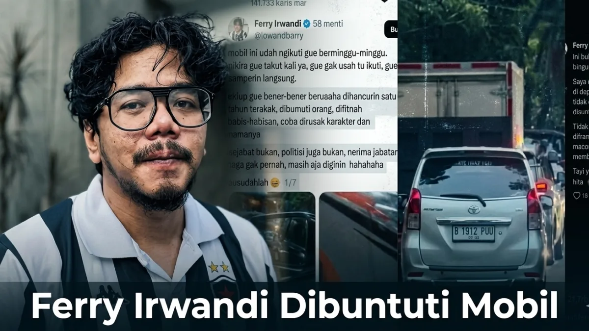 Ferry Irwandi Mengaku Dibuntuti Mobil Misterius, Videonya Viral